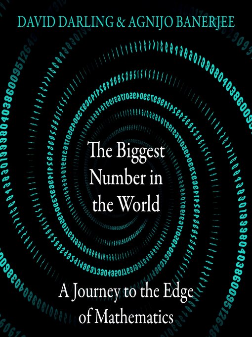 Title details for The Biggest Number in the World by David Darling - Available